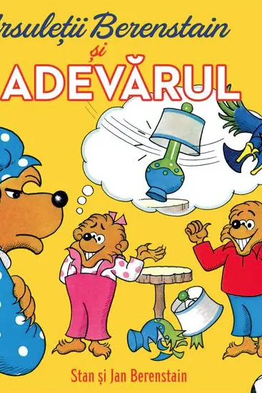 Ursuletii Berenstain si adevarul