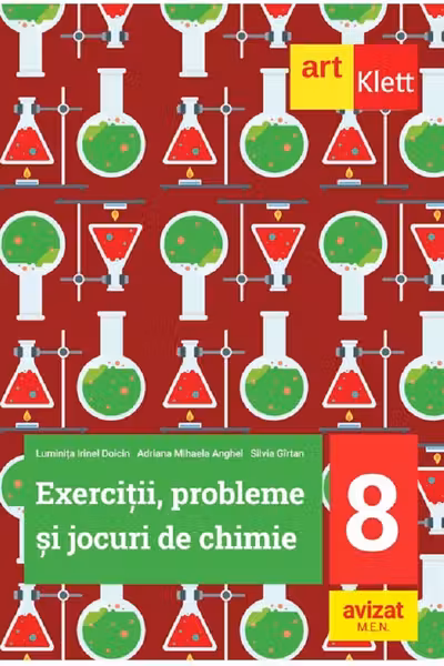 Exerciţii, probleme și jocuri de chimie. Clasa a VIII-a