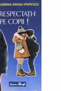 Respectati-i pe copii!