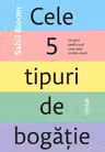Cele 5 tipuri de bogatie