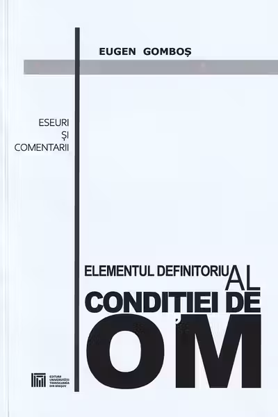Elementul definitoriu al condiției de om
