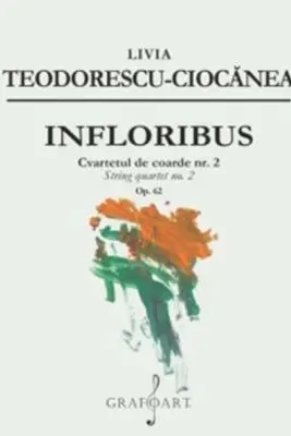 Infloribus. Cvartetul de coarde nr. 2, op. 62