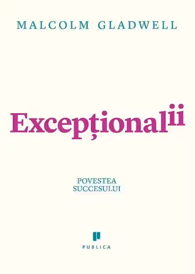 Exceptionalii (Outliers)