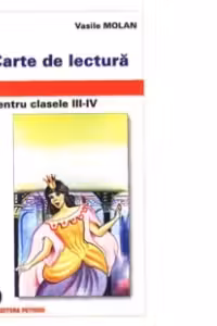 Carte de lectura pentru clasele III - IV