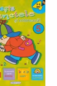 Uneste punctele si coloreaza! 5 (3-5 ani)