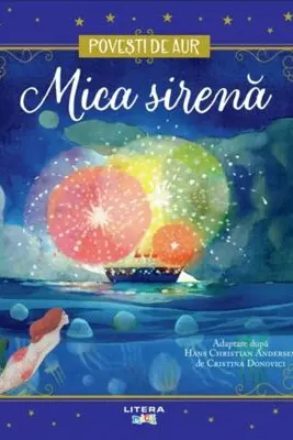 POVESTI DE AUR. MICA SIRENA.