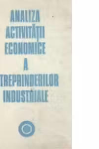 Analiza activitatii economice a intreprinderilor industriale