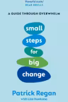 Small Steps for Big Change