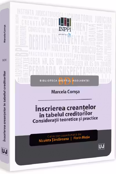 Înscrierea creanțelor în tabelul creditorilor. Considerații teoretice și practice