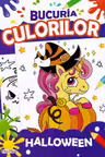 Bucuria culorilor. Halloween