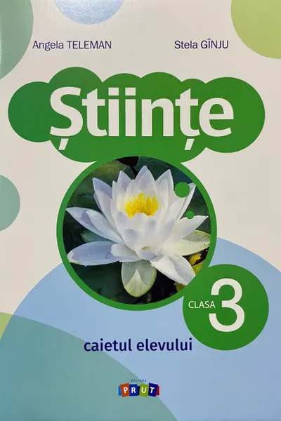 Stiinte. Caietul elevului pentru clasa a 3-a