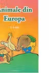 Animale din Europa, 3-4 ani