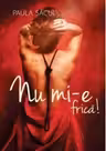 Nu mi-e frica!