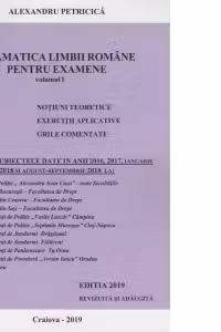 Gramatica limbii romane pentru examene. Volumul I. Notiuni teoretice, exercitii aplicative, grile comentate. Editia 2020 revizuita si adaugita