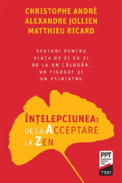 Intelepciunea de la Acceptare la Zen