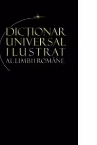 Dictionarul universal ilustrat al l.romane v8