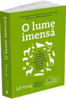 O lume imensa