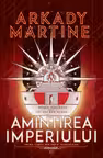 Amintirea Imperiului