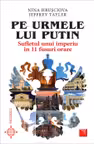 Pe urmele lui Putin