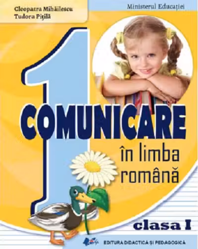 Comunicare in limba romana - Manual pentru clasa I