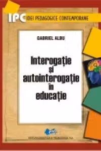 Interogatie si autointerogatie in educatie