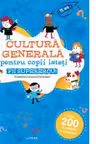 CULTURA GENERALA PENTRU COPII ISTETI. FII SUPEREROU!