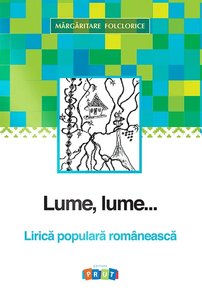 Margaritare folclorice .Lume lume