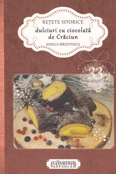 Rețete istorice. Dulciuri cu ciocolată de Crăciun