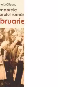 Calendarele poporului roman - Februarie (editie speciala)