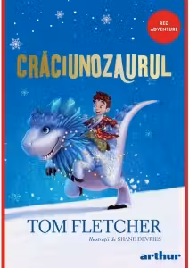 Craciunozaurul. Editie cartonata