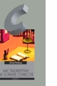 MIC NDREPTAR DE SCRIERE CORECT