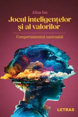 Jocul inteligentelor si al valorilor. Comportamentul sustenabil