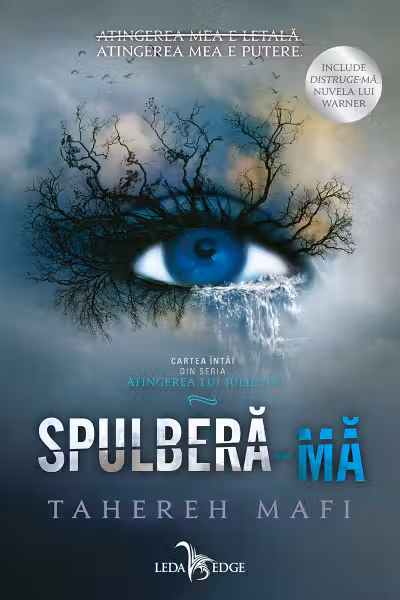 Spulbera-ma (Atingerea lui Juliette vol. 1)