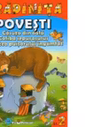 Povesti : Casuta din oala, Coliba iepurasului, Povestea puisorului ingamfat