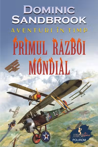 Aventuri in timp. Primul Razboi Mondial