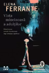 Viata mincinoasa a adultilor