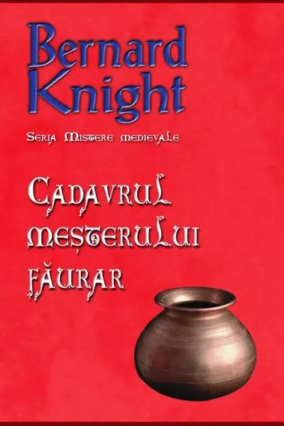 Cadavrul meșterului făurar