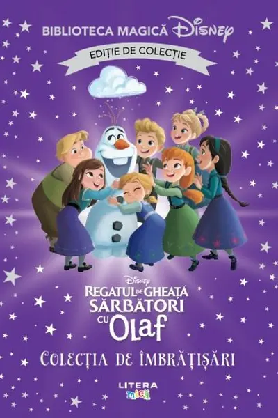 Biblioteca magica. DISNEY. REGATUL DE GHEATA. Colectia de imbratisari. Editie de colectie