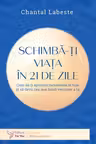 Schimba-ti viata in 21 de zile