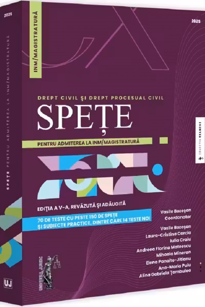 Spețe pentru admiterea la INM/magistratura. Drept civil și drept procesual civil. Ediția a V-a, revazuta și adaugita