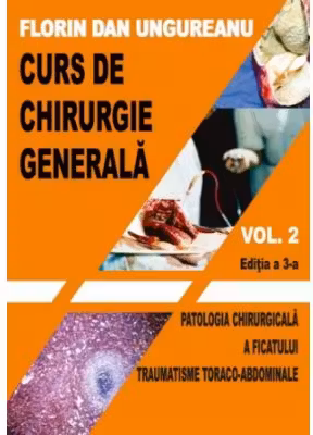 Curs de chirurgie generala. Volumul 2. Editia a 3-a