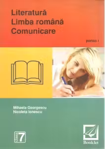 Literatura. Limba romana. Comunicare. Clasa a VII-a. Partea I