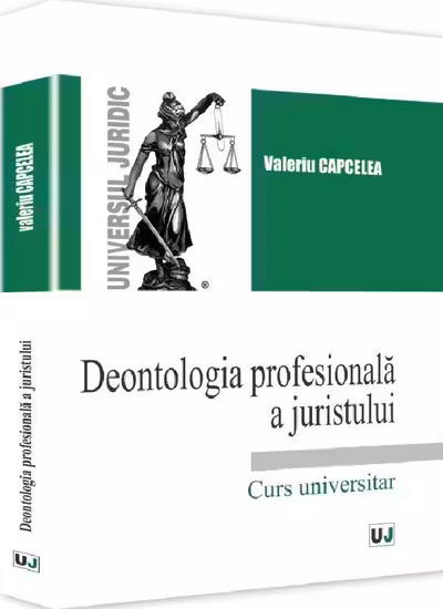 Deontologia profesională a juristului