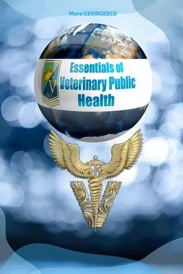 Essentials of Veterinary Public Health