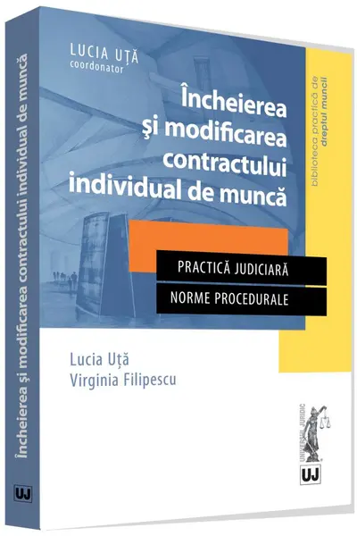 Încheierea și modificarea contractului individual de muncă