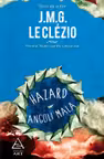 Hazard / Angoli Mala
