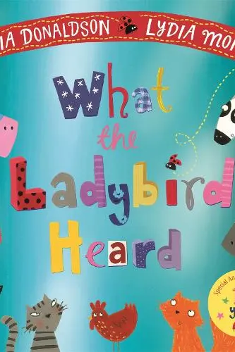 What the Ladybird Heard (15th Anniversary Edition)