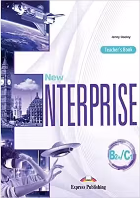 New Enterprise B2+/C1 Teacher's Book