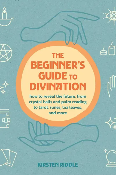 The Beginner's Guide to Divination