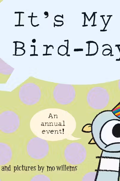 It's My Bird-Day!